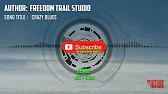 3D-Music-News - Crazy Blues - Freedom Trail Studio